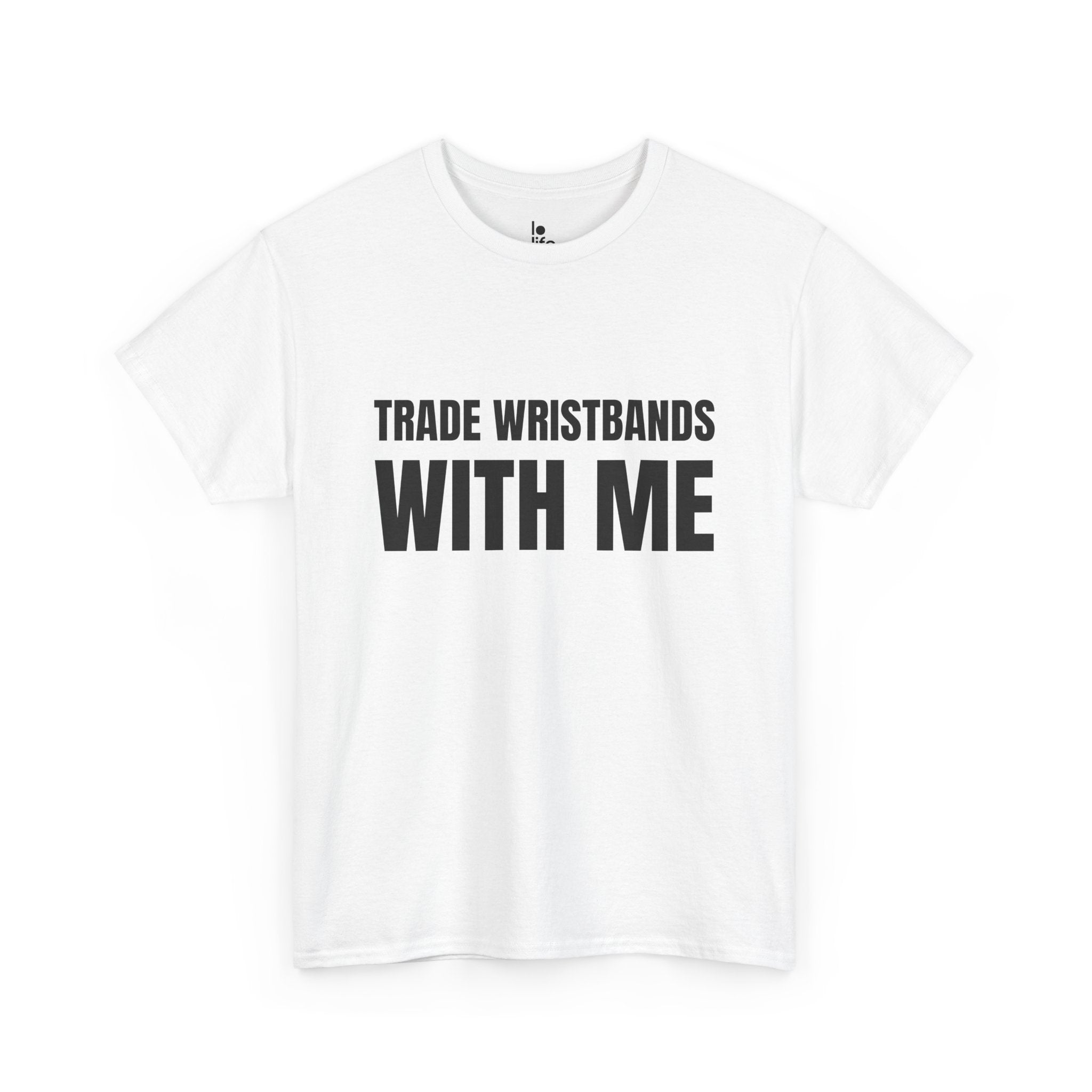 TRADE WRISTBANDS WITH ME Humor Unisex Heavy Cotton Tee, Concert Apparel, Party Shirt, Music Lover Gift, Weekend Outfit