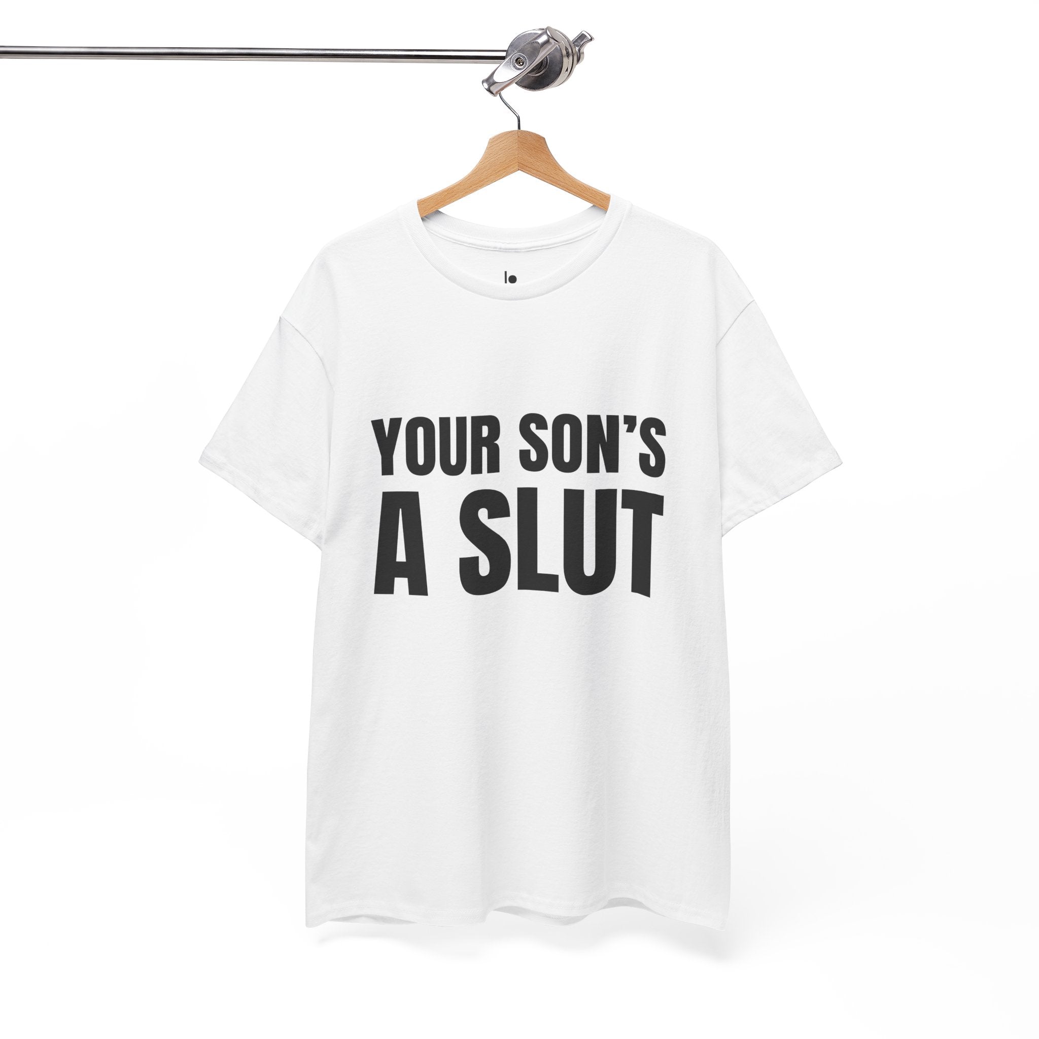 YOUR SON'S A SLUT Humor Unisex Heavy Cotton Tee, Concert Apparel, Party Shirt, Music Lover Gift, Weekend Outfit