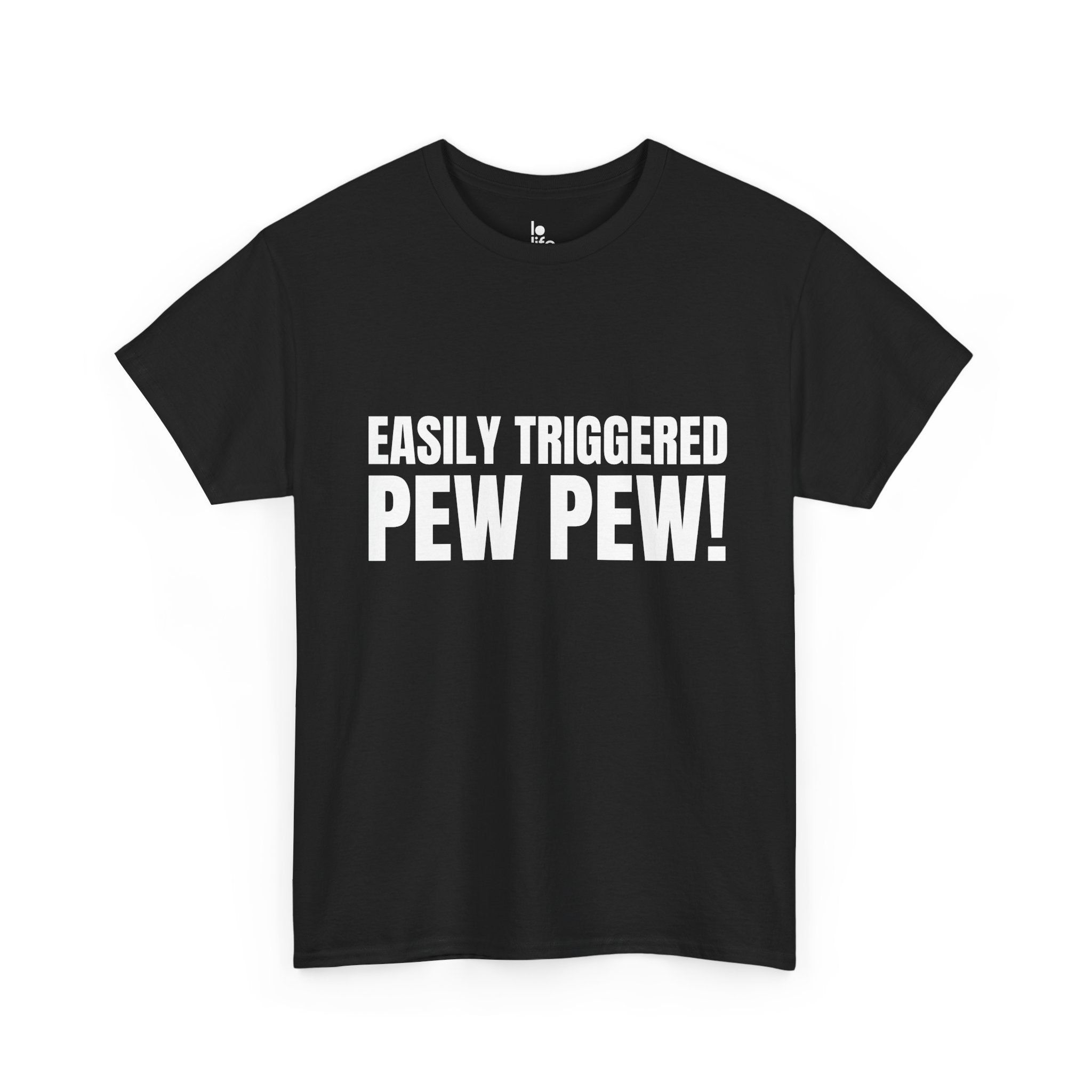 EASILY TRIGGERED, PEW PEW! Humor Unisex Heavy Cotton Tee, Concert Apparel, Party Shirt, Music Lover Gift, Weekend Outfit