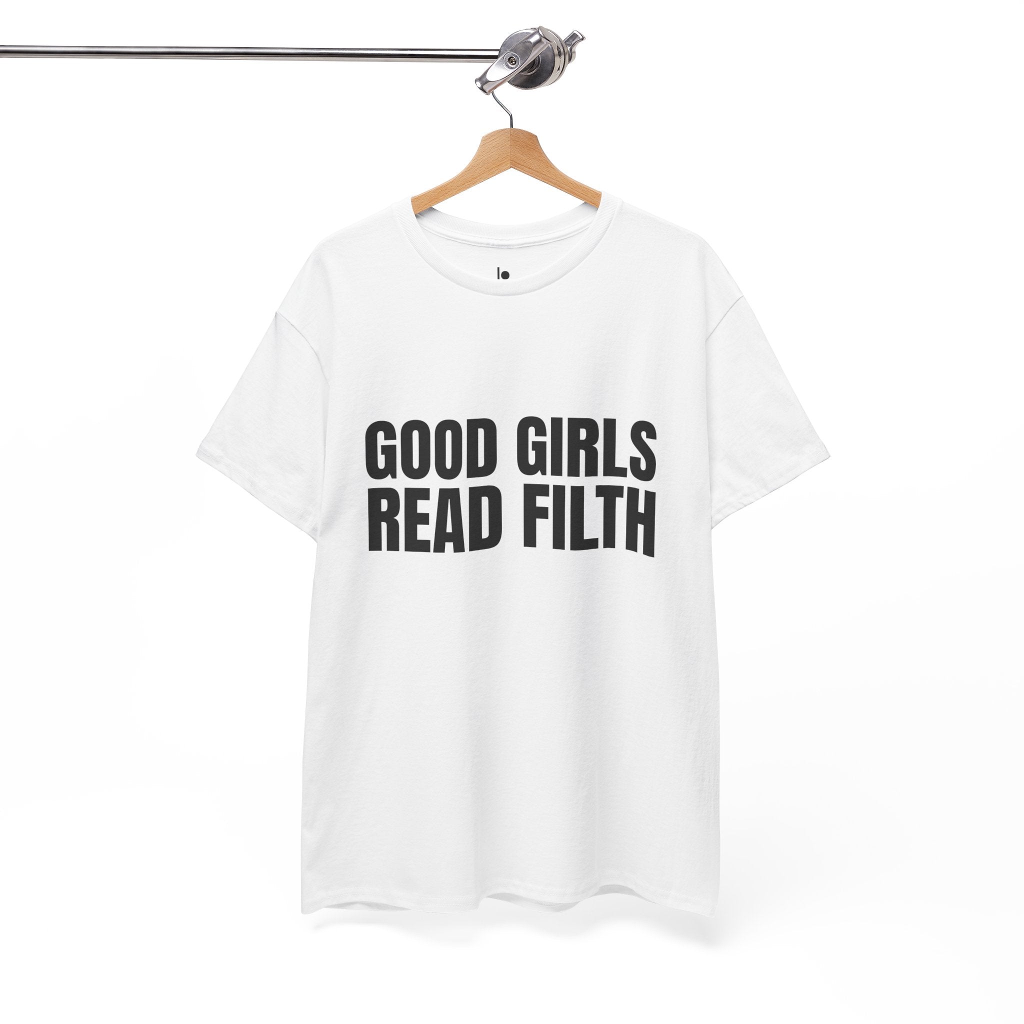 GOOD GIRLS READ FILTH Humor Unisex Heavy Cotton Tee, Concert Apparel, Party Shirt, Music Lover Gift, Weekend Outfit