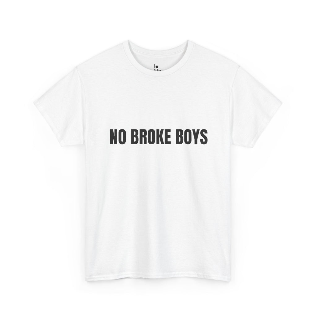 NO BROKE BOYS Humor Unisex Heavy Cotton Tee, Concert Apparel, Party Shirt, Music Lover Gift, Weekend Outfit