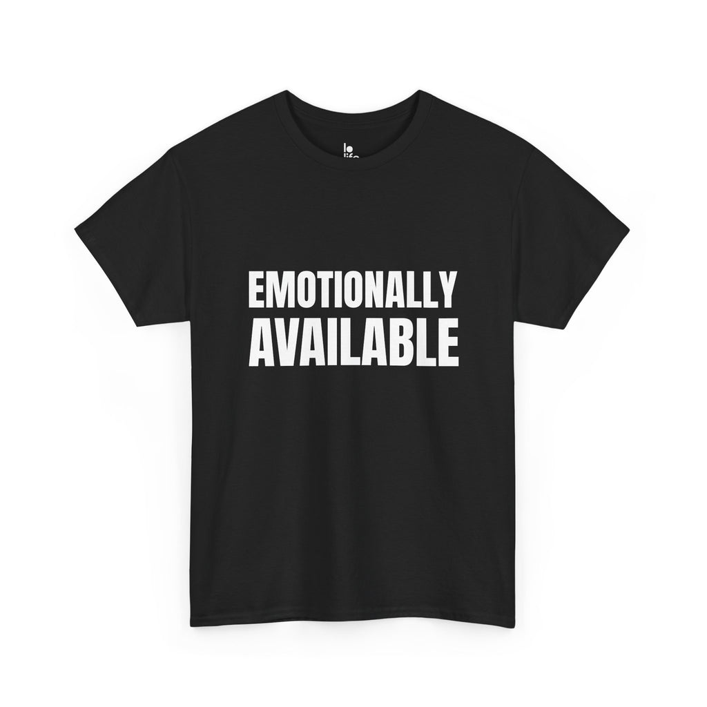 EMOTIONALLY AVAILABLE Humor Unisex Heavy Cotton Tee, Concert Apparel, Party Shirt, Music Lover Gift, Weekend Outfit