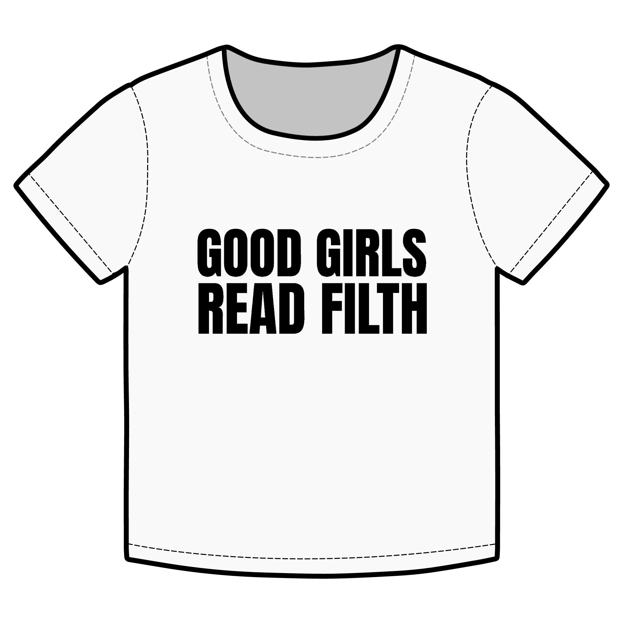 GOOD GIRLS READ FILTH Funny Organic Baby Tee – Retro Slogan Shirt, Witty Graphic T-Shirt, Hipster Streetwear