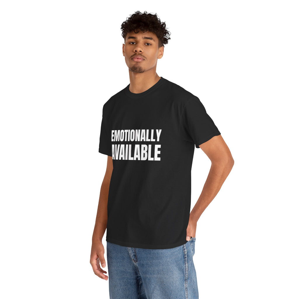 EMOTIONALLY AVAILABLE Humor Unisex Heavy Cotton Tee, Concert Apparel, Party Shirt, Music Lover Gift, Weekend Outfit