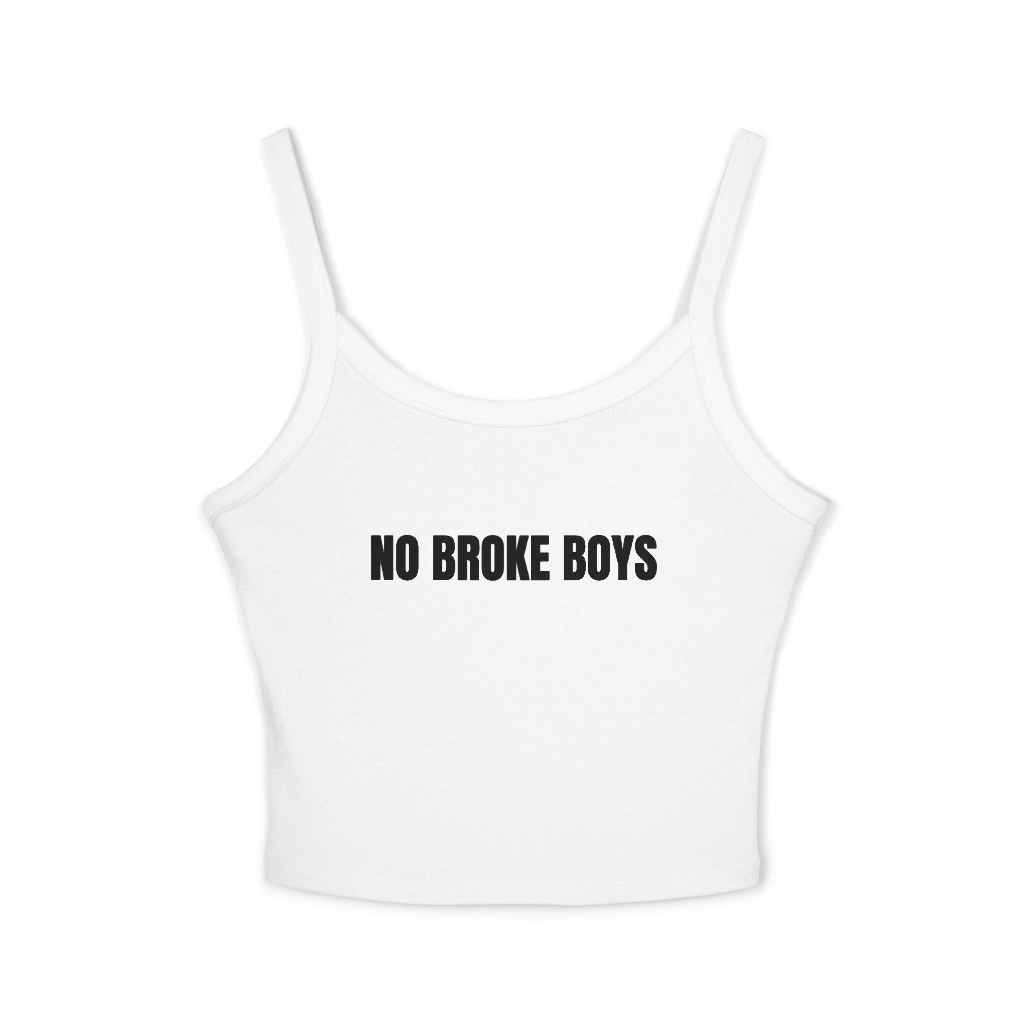 NO BROKE BOYS Women's Spaghetti Strap Tank Top | Perfect for Summer Parties, Casual Outings, Festival Wear, Unique Gift, Trendy
