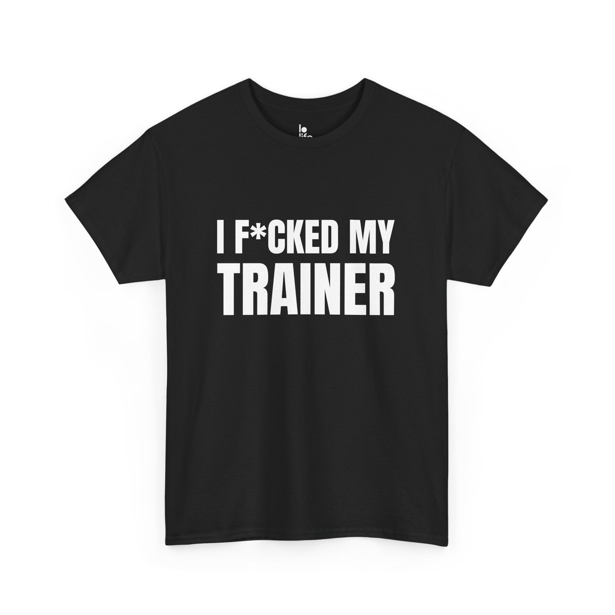 I F*CKED MY TRAINER Humor Unisex Heavy Cotton Tee, Concert Apparel, Party Shirt, Music Lover Gift, Weekend Outfit