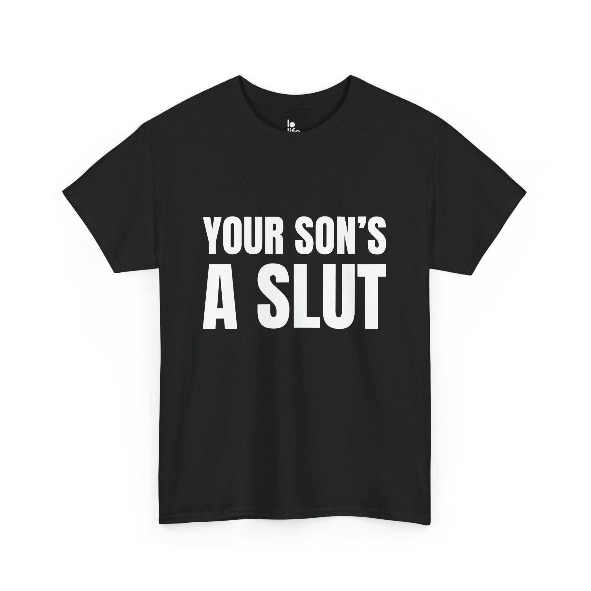 YOUR SON'S A SLUT Humor Unisex Heavy Cotton Tee, Concert Apparel, Party Shirt, Music Lover Gift, Weekend Outfit
