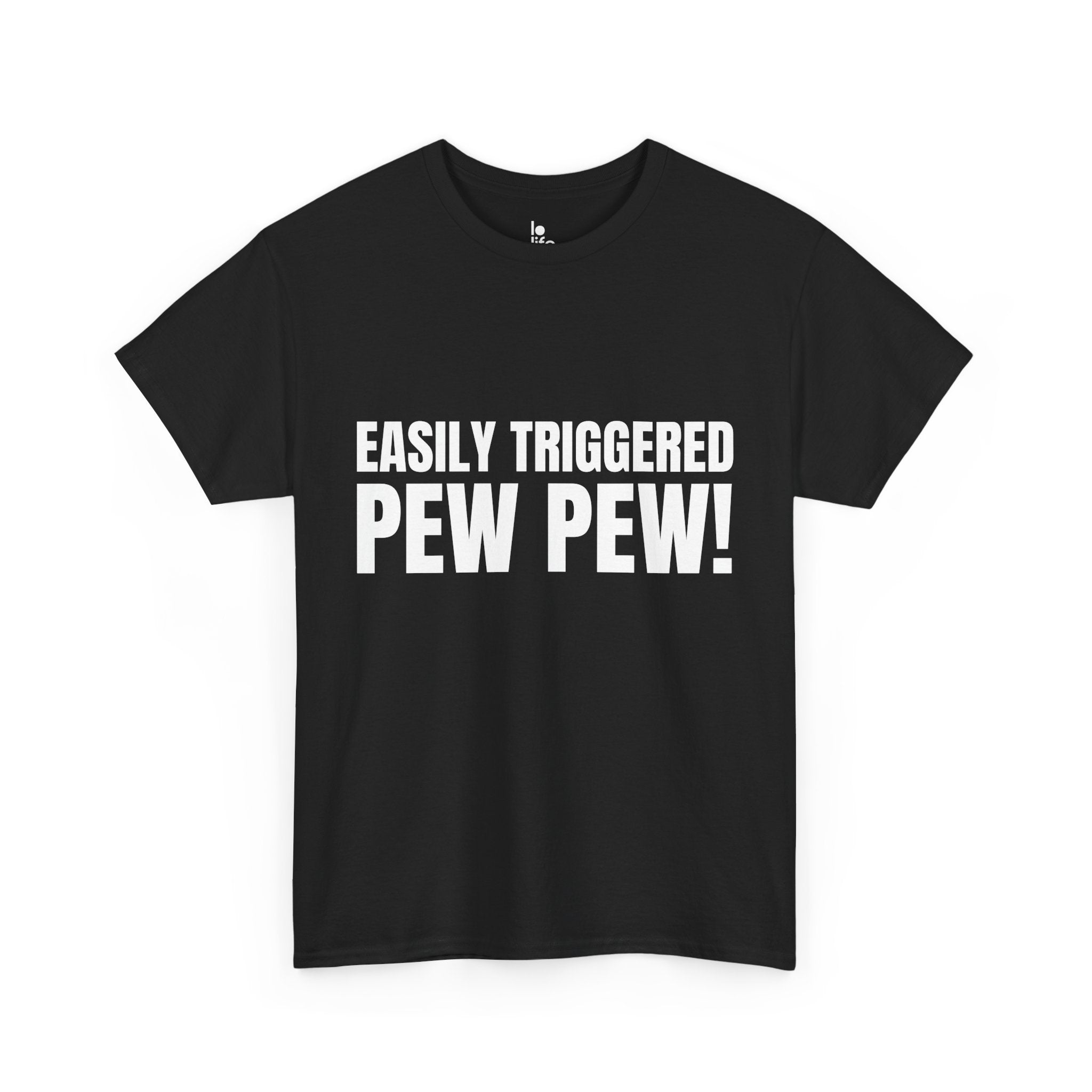 EASILY TRIGGERED, PEW PEW! Humor Unisex Heavy Cotton Tee, Concert Apparel, Party Shirt, Music Lover Gift, Weekend Outfit