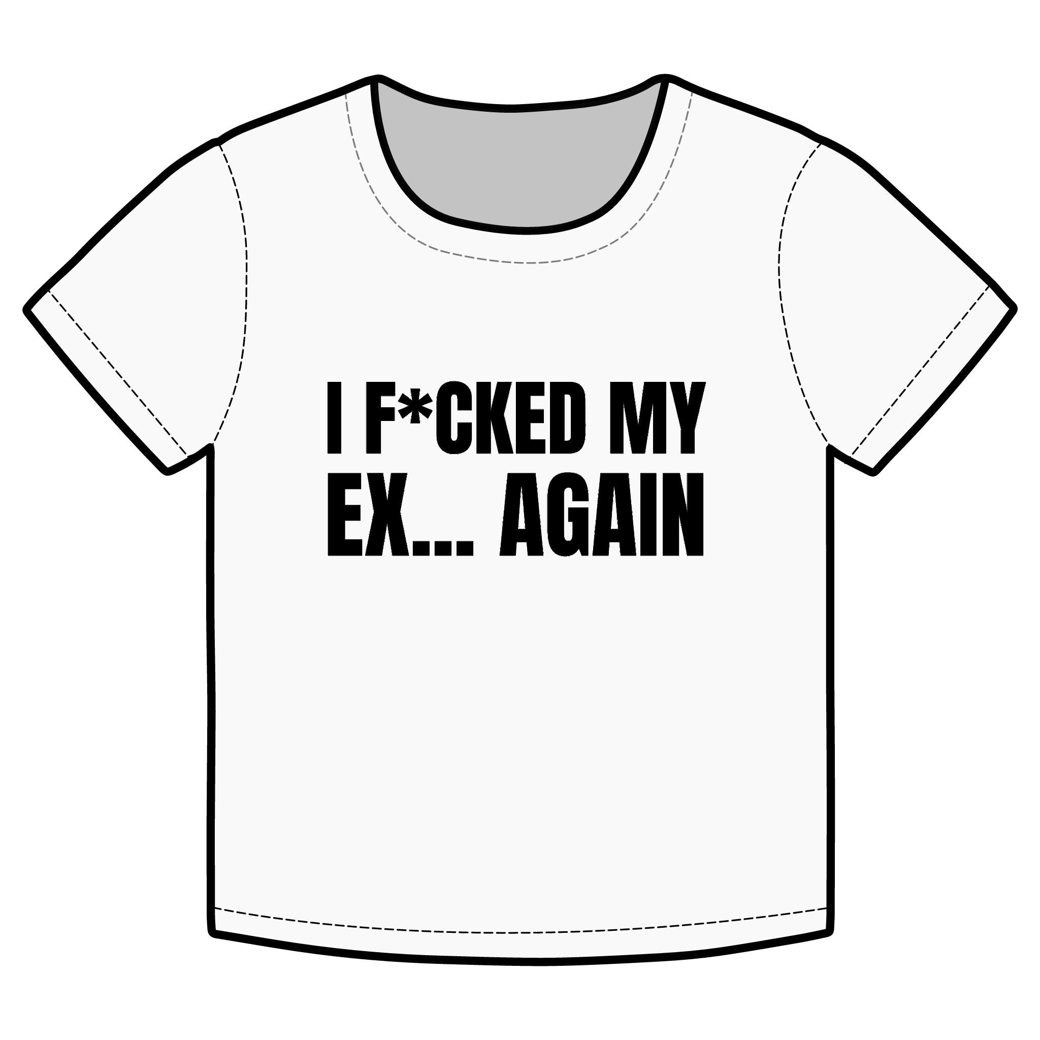 I F*CKED MY EX... AGAIN Funny Organic Baby Tee – Retro Slogan Shirt, Witty Graphic T-Shirt, Hipster Streetwear
