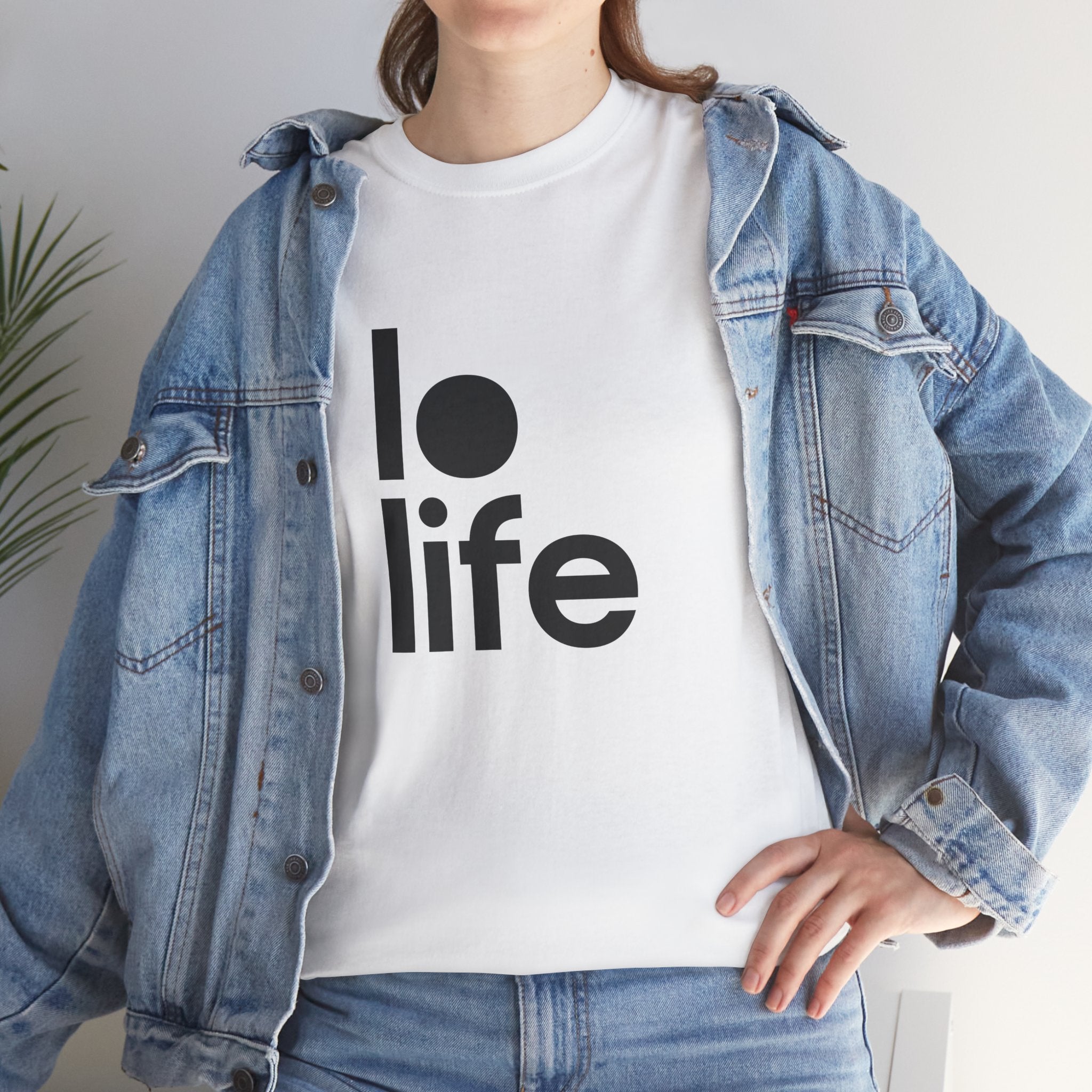 LO LIFE Humor Unisex Heavy Cotton Tee, Concert Apparel, Party Shirt, Music Lover Gift, Weekend Outfit