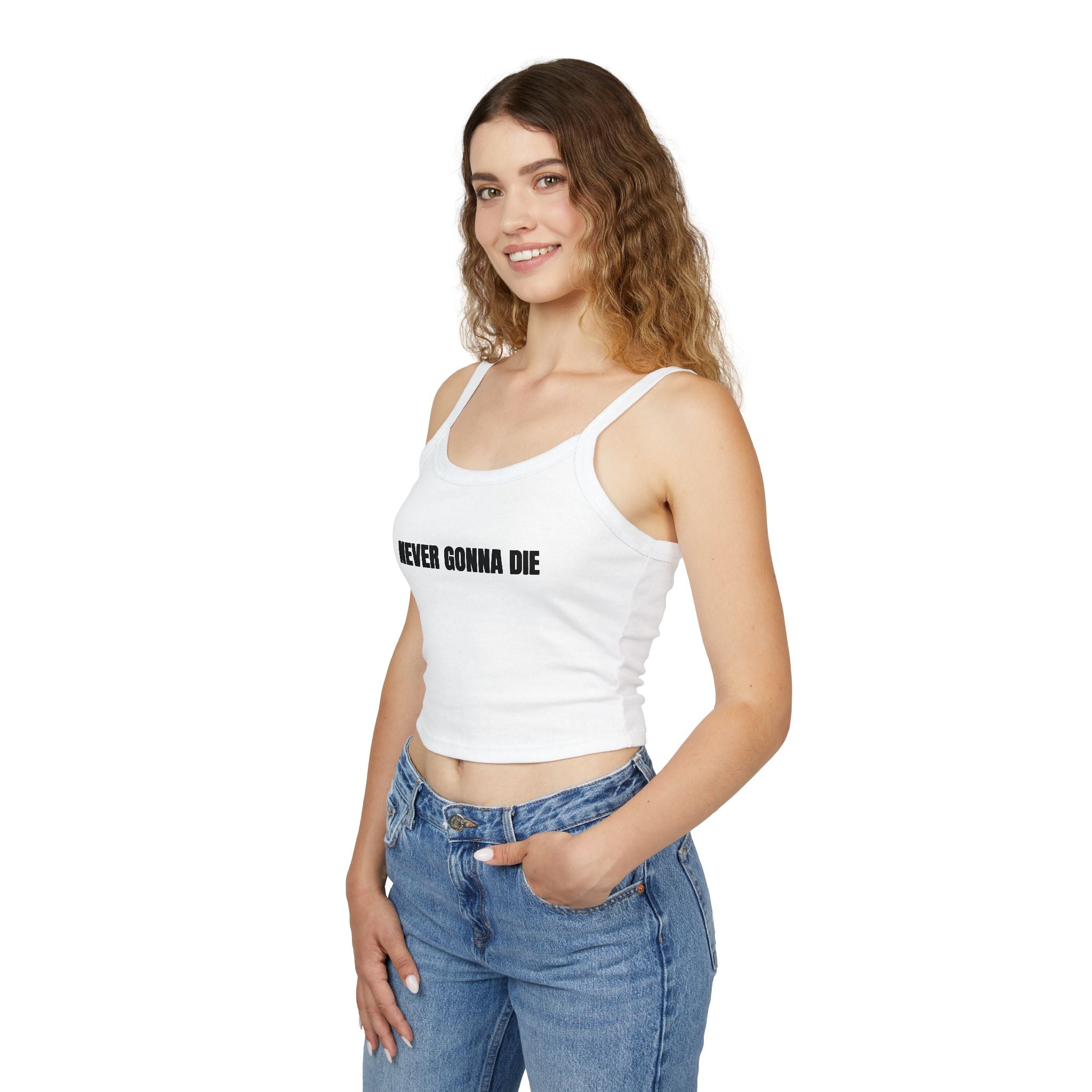 NEVER GONNA DIE Women's Spaghetti Strap Tank Top | Perfect for Summer Parties, Casual Outings, Festival Wear, Unique Gift, Trendy