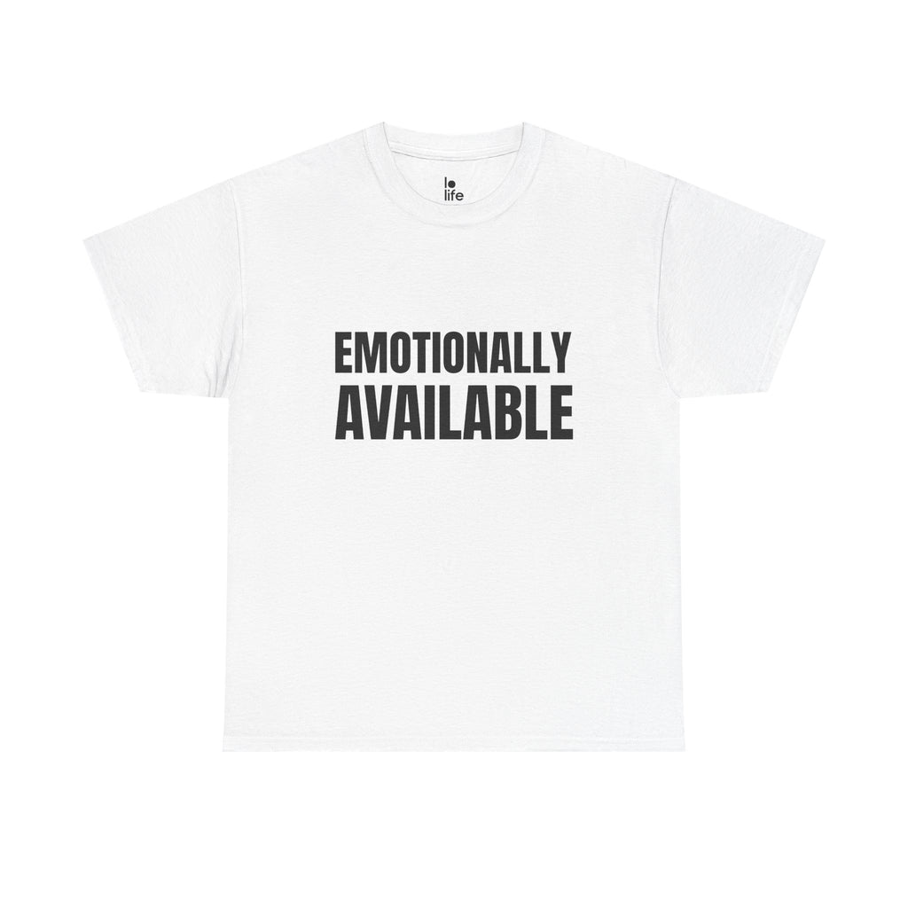 EMOTIONALLY AVAILABLE Humor Unisex Heavy Cotton Tee, Concert Apparel, Party Shirt, Music Lover Gift, Weekend Outfit